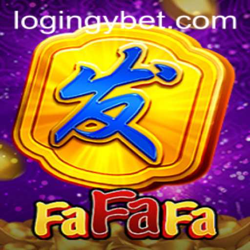 Exploring the Thrilling World of FaFaFa: A Deep Dive into Gameplay and Strategy with Gybet
